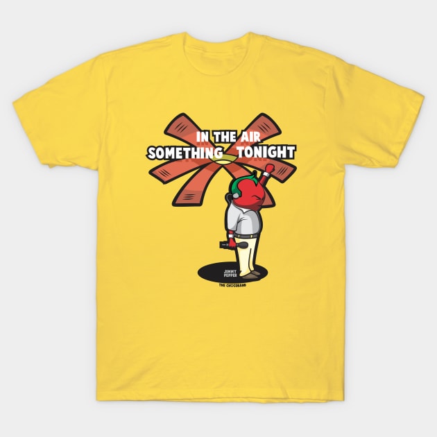 Something in The Air Tonight T-Shirt by The Chocoband